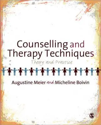 Beratungs- und Therapietechniken: Theorie und Praxis - Counselling and Therapy Techniques: Theory & Practice