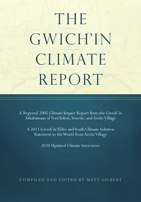 Der Gwich'in-Klimabericht - The Gwich'in Climate Report