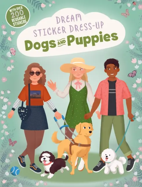 Traumsticker Anziehen: Hunde & Welpen - Dream Sticker Dress-Up: Dogs & Puppies