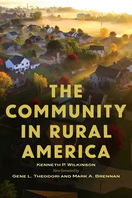 Die Gemeinschaft im ländlichen Amerika - The Community in Rural America