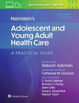Neinstein's Adolescent and Young Adult Health Care: Ein praktischer Leitfaden - Neinstein's Adolescent and Young Adult Health Care: A Practical Guide