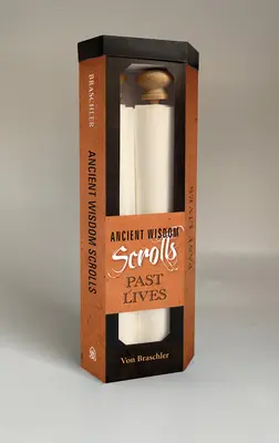 Alte Weisheitsschriftrollen, Vergangene Leben: Vergangene Leben - Ancient Wisdom Scrolls, Past Lives: Past Lives