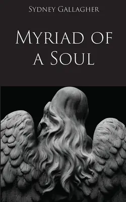 Myriade einer Seele - Myriad of a Soul