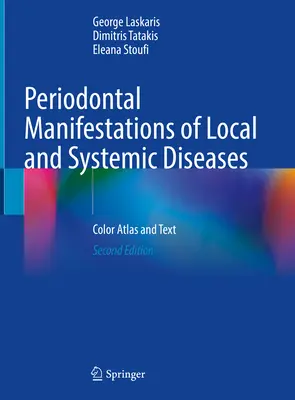 Parodontale Manifestationen von lokalen und systemischen Erkrankungen: Farbatlas und Text - Periodontal Manifestations of Local and Systemic Diseases: Color Atlas and Text