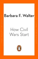 Wie Bürgerkriege beginnen - und wie man sie beendet - How Civil Wars Start - And How to Stop Them