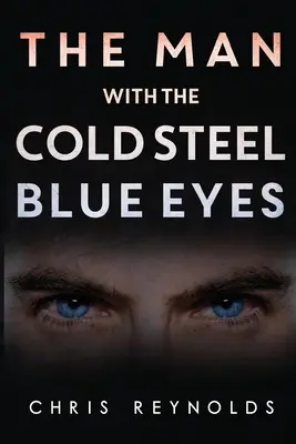 Der Mann mit den kalten stahlblauen Augen - The Man With The Cold Steel Blue Eyes