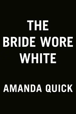 Die Braut trug Weiß - The Bride Wore White