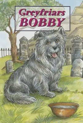 Greyfriars Bobby - Die Geschichte eines Edinburgher Hundes - Greyfriars Bobby - The Story of an Edinburgh Dog