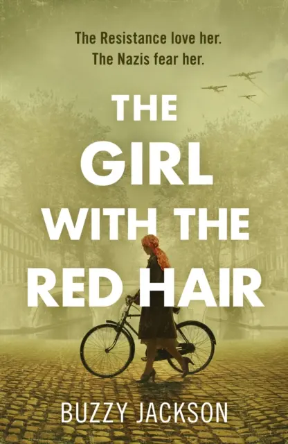 Das Mädchen mit den roten Haaren - Der kraftvolle Roman, der auf der erstaunlichen wahren Geschichte des Kampfes einer Frau im Zweiten Weltkrieg basiert - Girl with the Red Hair - The powerful novel based on the astonishing true story of one woman's fight in WWII