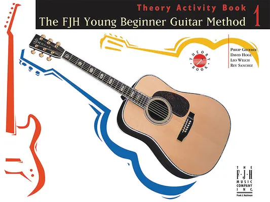 Die Fjh Young Gitarrenmethode für Anfänger, Theorie Übungsbuch 1 - The Fjh Young Beginner Guitar Method, Theory Activity Book 1