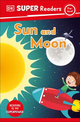 DK Super Readers Pre-Level Sonne und Mond - DK Super Readers Pre-Level Sun and Moon