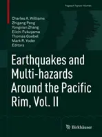 Erdbeben und Multigefahren rund um den pazifischen Raum, Band II - Earthquakes and Multi-Hazards Around the Pacific Rim, Vol. II