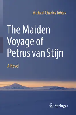 Die Jungfernfahrt des Petrus Van Stijn - The Maiden Voyage of Petrus Van Stijn