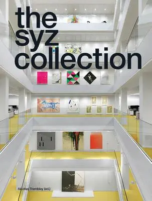 Die Syz-Sammlung - The Syz Collection