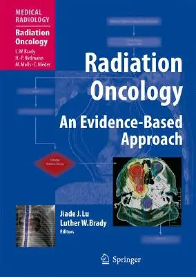 Strahlenonkologie: Ein evidenzbasierter Ansatz - Radiation Oncology: An Evidence-Based Approach
