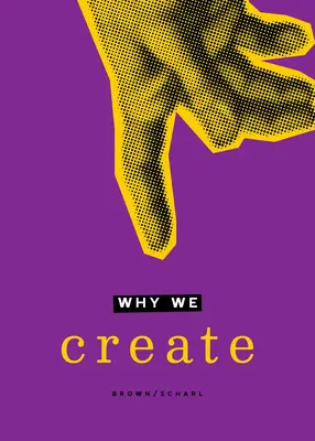 Warum wir erschaffen: Reflexionen über den Schöpfer, die Schöpfung und das Schaffen - Why We Create: Reflections on the Creator, the Creation, and Creating