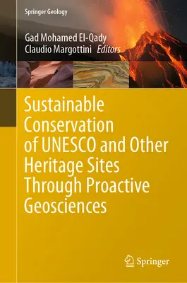 Nachhaltige Bewahrung von UNESCO- und anderen Kulturerbestätten durch proaktive Geowissenschaften - Sustainable Conservation of UNESCO and Other Heritage Sites Through Proactive Geosciences