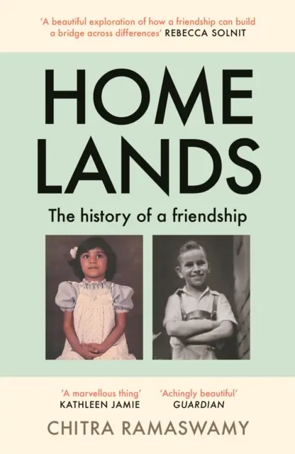 Homelands - Die Geschichte einer Freundschaft - Homelands - The History of a Friendship