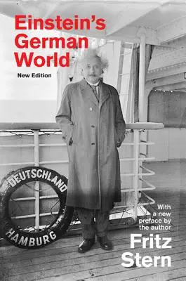 Einsteins deutsche Welt: Neue Ausgabe - Einstein's German World: New Edition