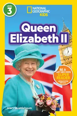 National Geographic Readers: Königin Elisabeth II. (L3) - National Geographic Readers: Queen Elizabeth II (L3)