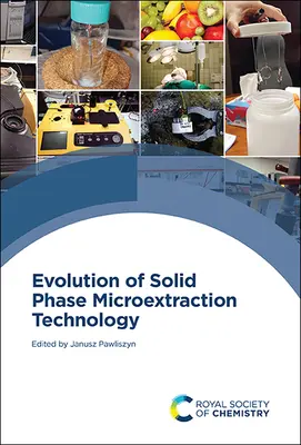 Entwicklung der Festphasenmikroextraktionstechnologie - Evolution of Solid Phase Microextraction Technology