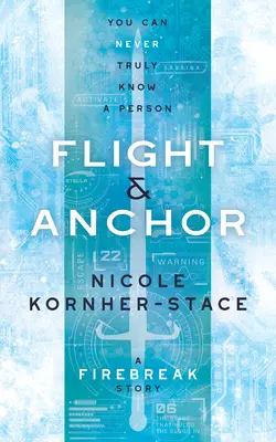 Flug & Anker: Eine Feuerbruch-Geschichte - Flight & Anchor: A Firebreak Story