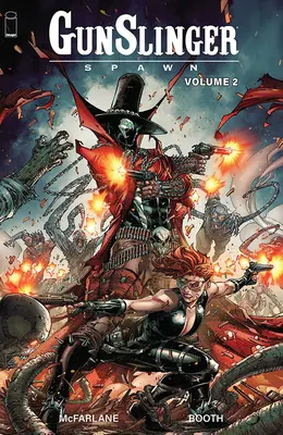 Gunslinger Spawn, Band 2 - Gunslinger Spawn, Volume 2