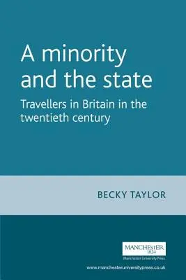 Eine Minderheit und der Staat: Reisende in Großbritannien im zwanzigsten Jahrhundert - A minority and the state: Travellers in Britain in the twentieth century
