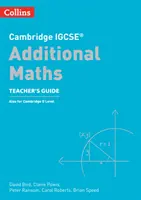 Cambridge IGCSE (TM) Lehrerhandbuch für zusätzliche Mathematik - Cambridge IGCSE (TM) Additional Maths Teacher's Guide