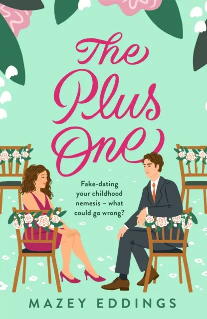 Plus One - Die nächste spritzige und schweißtreibende Feinde-zu-Liebhaber-Romanze von der Autorin des TikTok-Hits A Brush with Love! - Plus One - The next sparkling & swoony enemies-to-lovers rom-com from the author of the TikTok-hit, A Brush with Love!