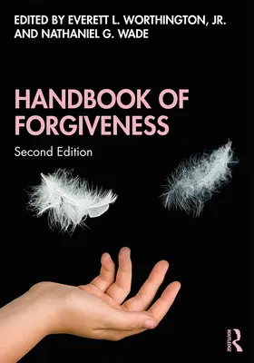 Handbuch der Vergebung - Handbook of Forgiveness