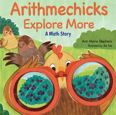 Arithmechicks erforschen mehr: Eine Mathe-Geschichte - Arithmechicks Explore More: A Math Story