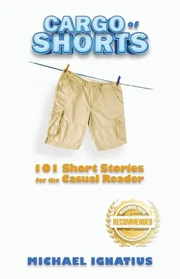 Ladung von Kurzgeschichten: 101 Kurzgeschichten für den Gelegenheitsleser - Cargo of Shorts: 101 Short Stories for the Casual Reader