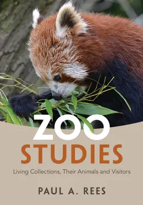 Zoologische Studien - Lebende Sammlungen, ihre Tiere und Besucher - Zoo Studies - Living Collections, Their Animals and Visitors