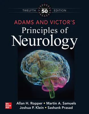 Adams und Victor's Grundlagen der Neurologie, Zwölfte Auflage - Adams and Victor's Principles of Neurology, Twelfth Edition