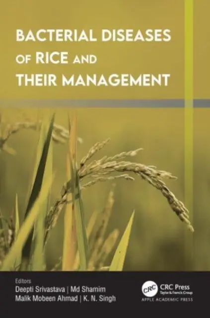 Bakterielle Reiskrankheiten und ihr Management - Bacterial Diseases of Rice and Their Management