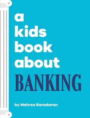 Ein Kinderbuch über das Bankwesen - A Kids Book About Banking