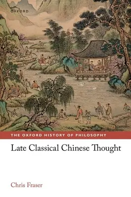 Spätklassisches chinesisches Denken - Late Classical Chinese Thought