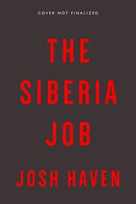 Der Sibirien-Job - The Siberia Job