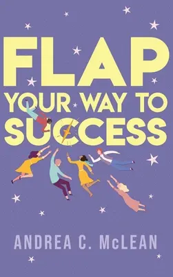 FLAP - Ihr Weg zum Erfolg - FLAP Your Way to Success