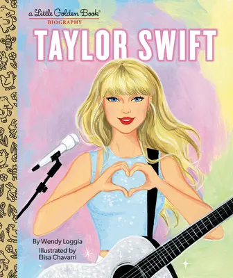 Taylor Swift: Eine Biografie im Goldenen Büchlein - Taylor Swift: A Little Golden Book Biography