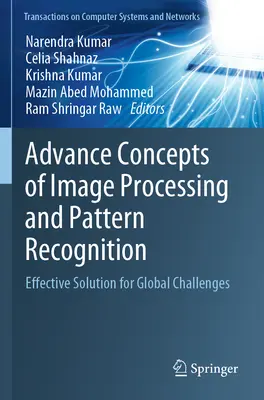 Fortgeschrittene Konzepte der Bildverarbeitung und Mustererkennung: Wirksame Lösungen für globale Herausforderungen - Advance Concepts of Image Processing and Pattern Recognition: Effective Solution for Global Challenges