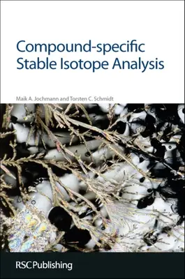 Verbindungsspezifische Analyse stabiler Isotope: Rsc - Compound-Specific Stable Isotope Analysis: Rsc