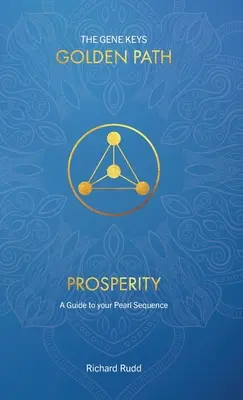 Wohlstand: Ein Leitfaden für Ihre Perlensequenz - Prosperity: A guide to your Pearl Sequence