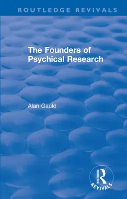 Die Begründer der psychischen Forschung - The Founders of Psychical Research