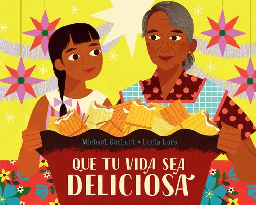 Que Tu Vida Sea Deliciosa / Möge dein Leben köstlich sein - Que Tu Vida Sea Deliciosa / May Your Life Be Deliciosa