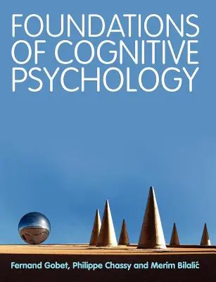 Grundlagen der kognitiven Psychologie - Foundations of Cognitive Psychology
