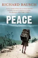 Frieden (Bausch Richard (Autor)) - Peace (Bausch Richard (Author))