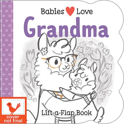 Babys lieben Oma - Babies Love Grandma