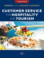 Kundenservice für das Gastgewerbe und den Tourismus (Hudson Simon (University of South Carolina)) - Customer Service for Hospitality and Tourism (Hudson Simon (University of South Carolina))